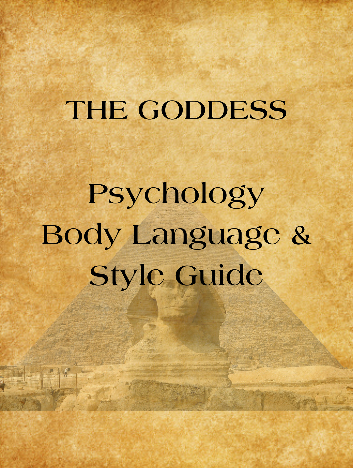 THE GODDESS; Dark Psychology, Body Language & Style Guide