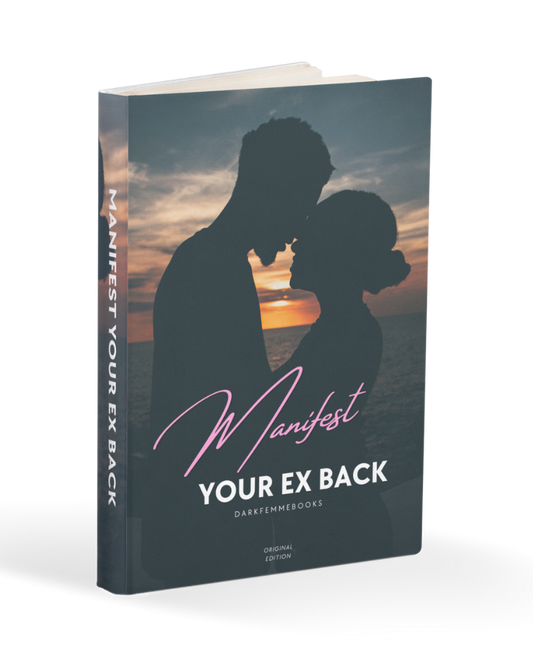 Manifest Your Ex Back E-Book (BESTSELLER) - Instant Download