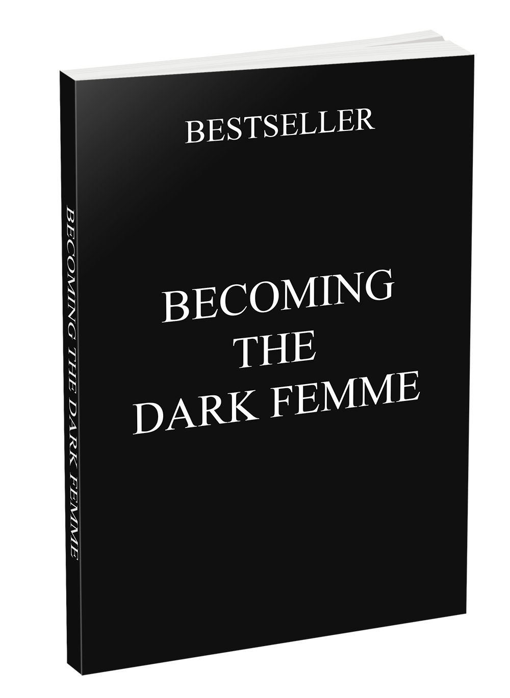 Becoming The Dark Femme E-Book (BESTSELLER) - Instant Download