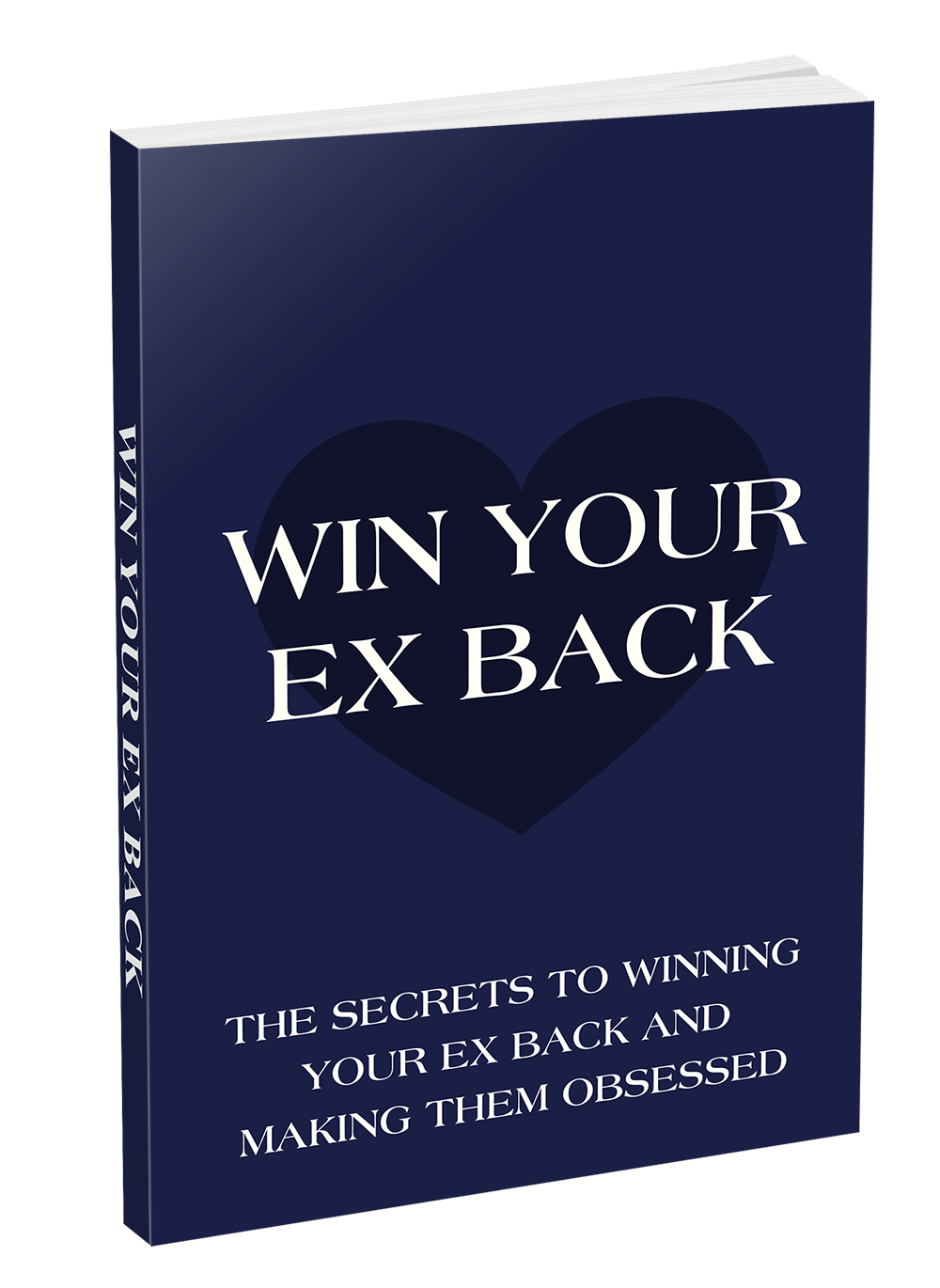 The Secrets to Winning Your Ex Back