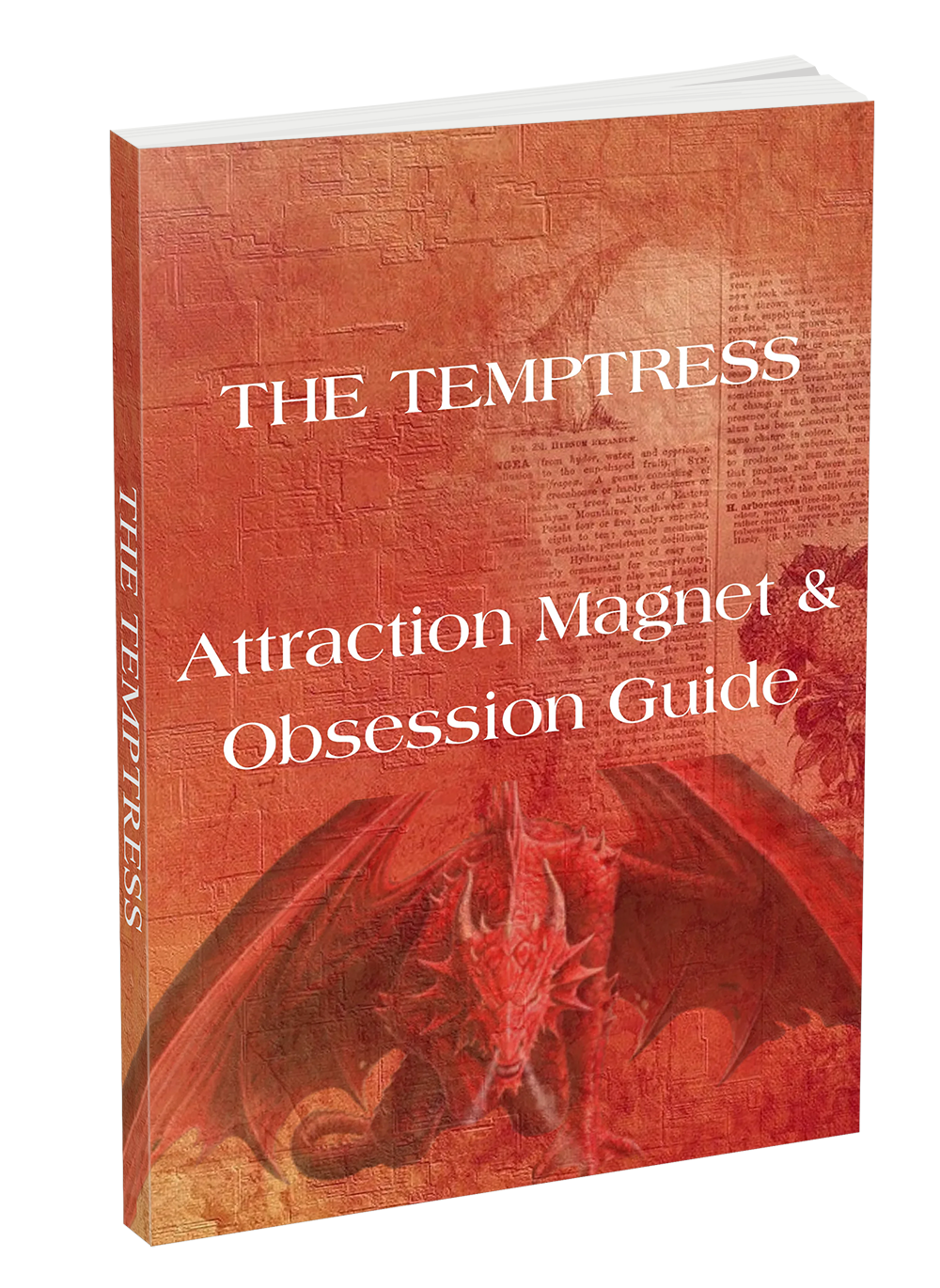 THE TEMPTRESS; Attraction Magnet & Obsession Guide